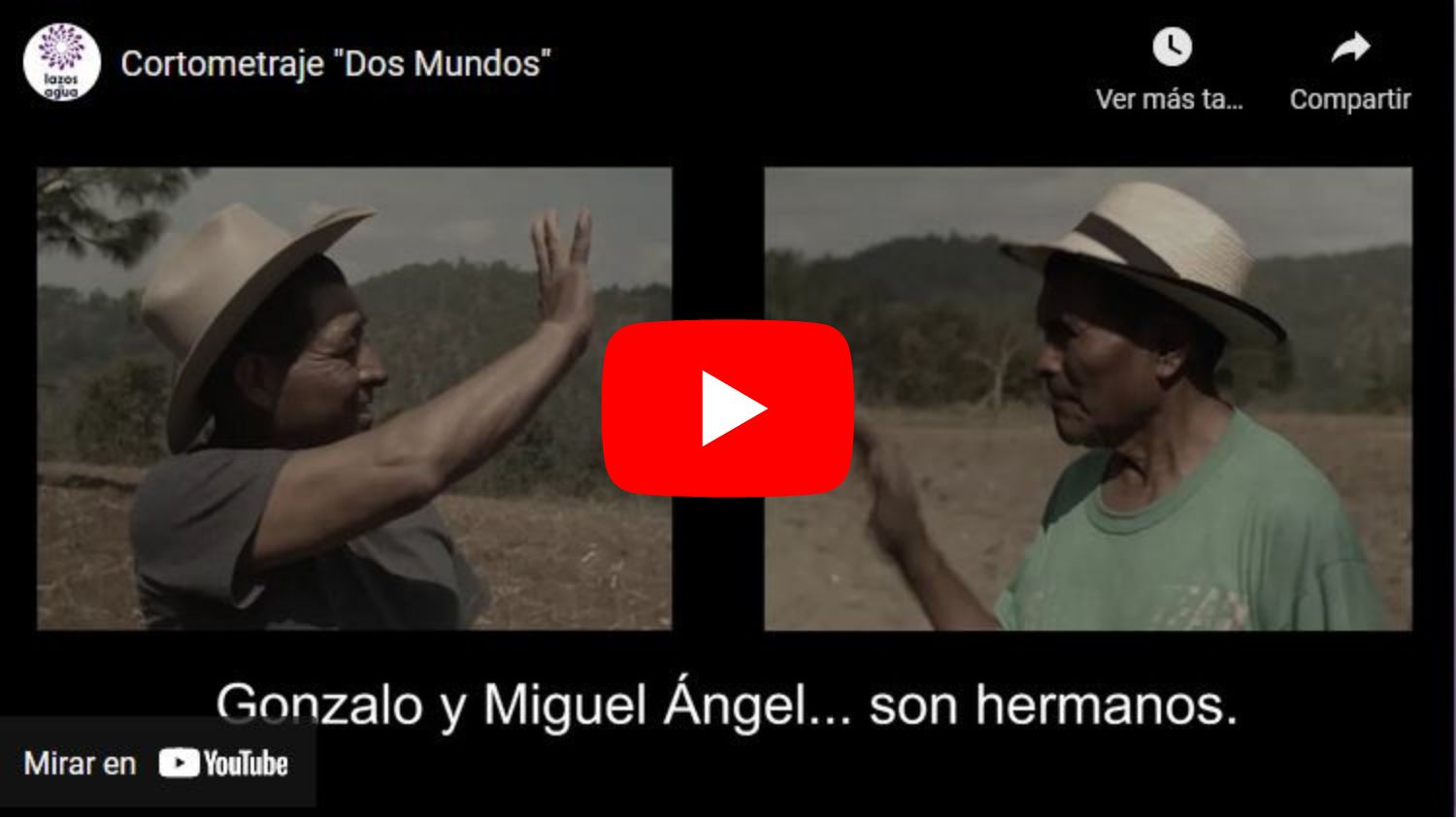 Cortometraje «Dos Mundos»