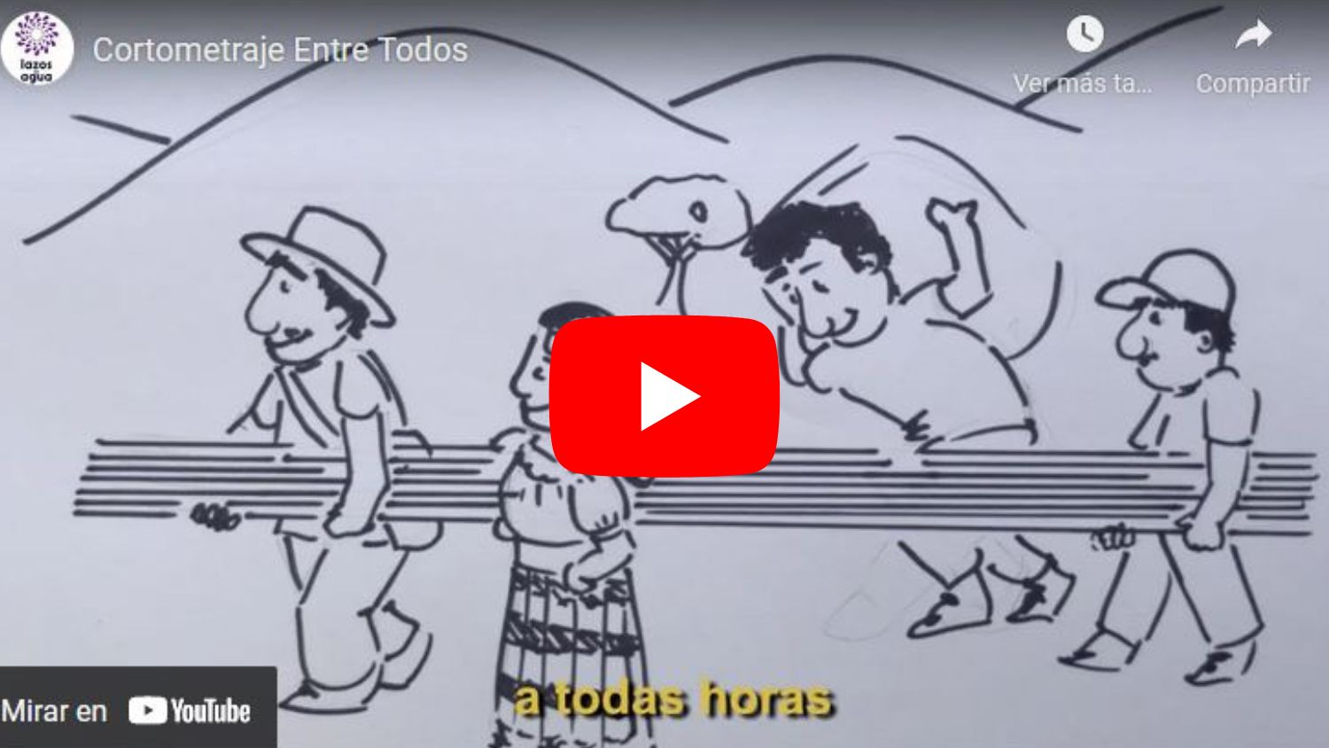 Cortometraje Entre Todos