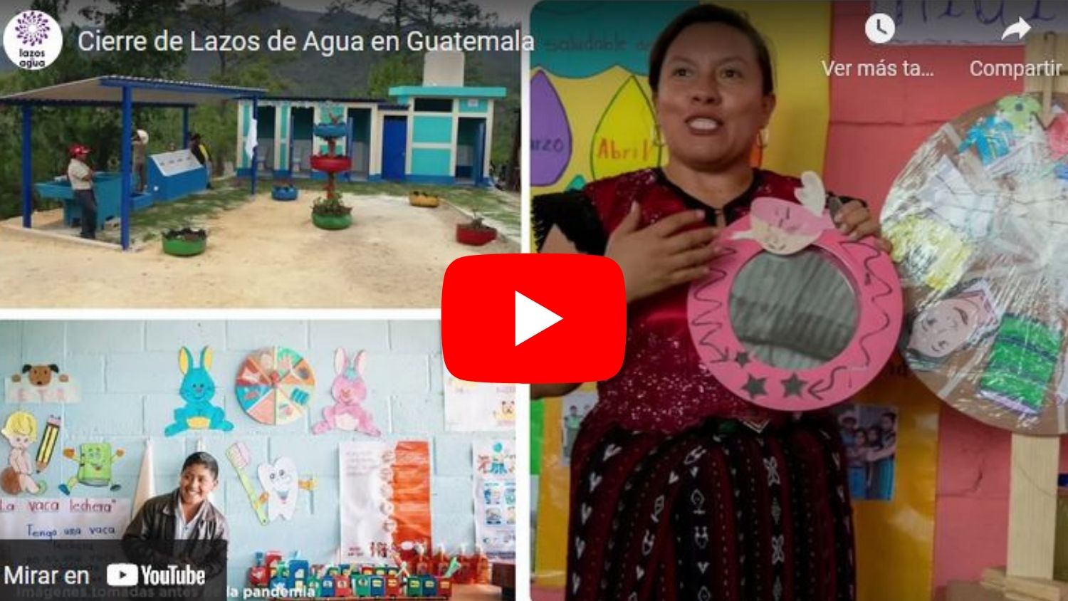 Video Cierre del Proyecto Quiché en Guatemala del Programa Lazos de Agua