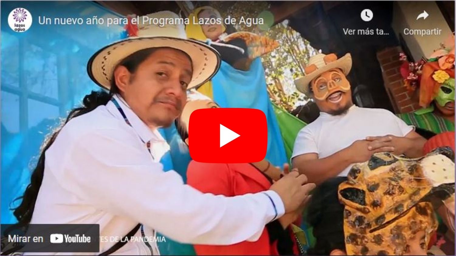 Video – 2022: Un nuevo año para el Programa Lazos de Agua